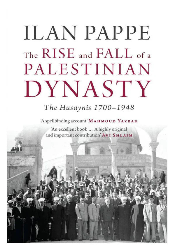 dhari.pk-the-rise-and-fall-of-a-palestinian-dynasty