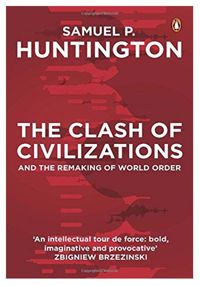 Image of The Clash of Civilizations and the Remaking of World Order